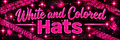White and Colored Hat