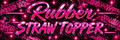 Rubber Straw Topper