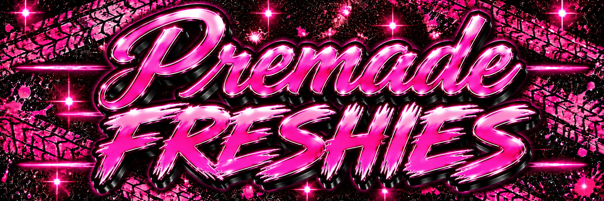 Premade Freshies